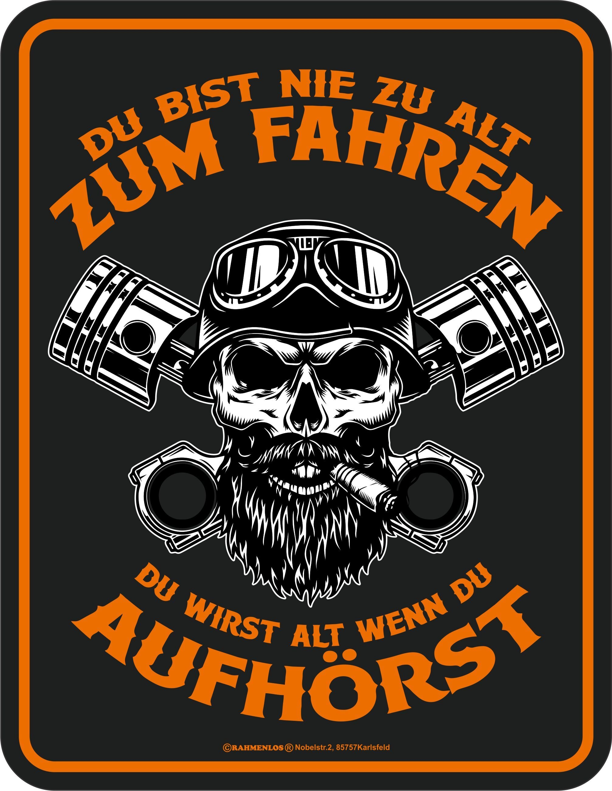 Blechschild - Biker - Du bist nie zu alt zum Fahren